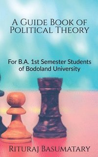bokomslag A Guide Book of Political Theory