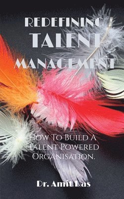 Redefining Talent Management 1
