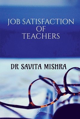 bokomslag Job Satisfaction of Teachers