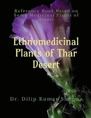 Ethnomedicinal Plants of Thar Desert 1