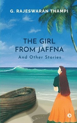 bokomslag Girl from Jaffna and Other Stories