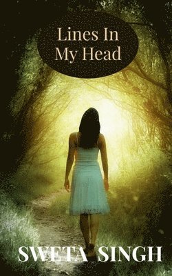 Sweta Singh - Lines In My Head, Häftad