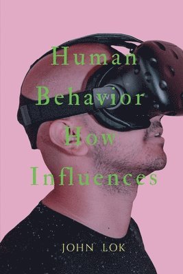 Human Behavior How Influences 1