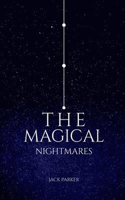 bokomslag Magical Nightmares