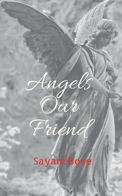 Angels Our Friend 1