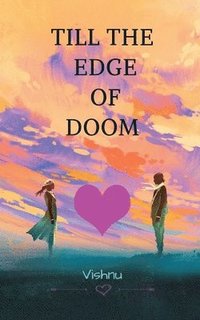 bokomslag Till the edge of doom