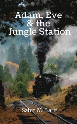 Adam, Eve & the Jungle Station 1