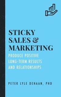 bokomslag Sticky Sales and Marketing