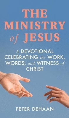 The Ministry of Jesus 1