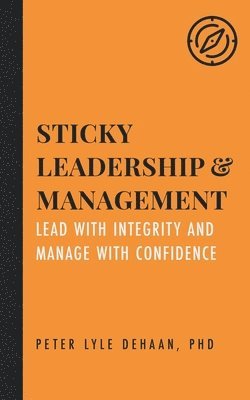 bokomslag Sticky Leadership and Management