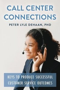 bokomslag Call Center Connections