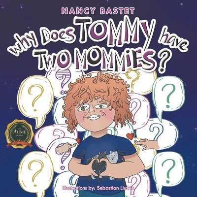 Why Does Tommy have Two Mommies 1