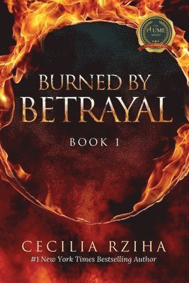 Cecilia Rziha - Burned by Betrayal, Häftad