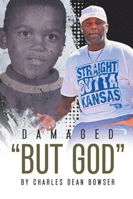 Damaged But God 1