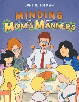 Minding Mom's Manners 1