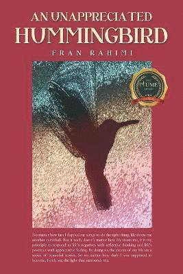 Fran Rahimi - Unappreciated Hummingbird, Häftad