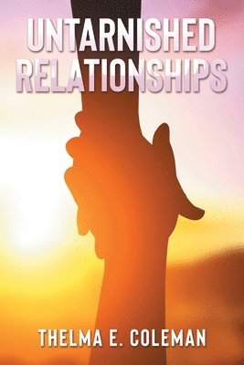 Untarnished Relationships 1