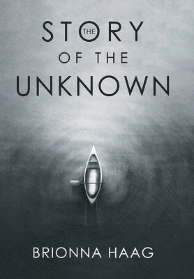 The Story of the Unknown 1