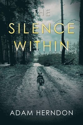 Adam Herndon - Silence Within, Häftad