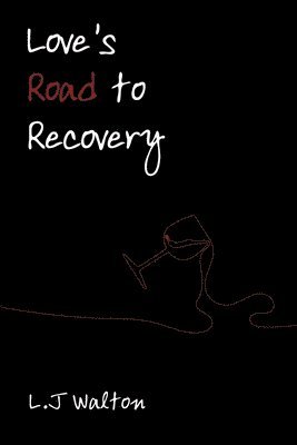bokomslag Love's Road to Recovery