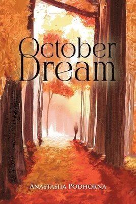 October Dream 1