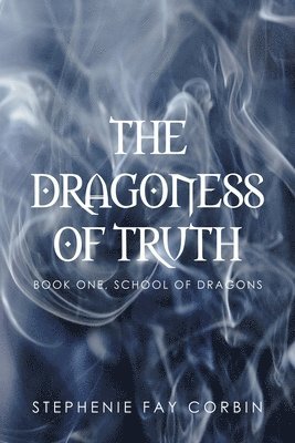 The Dragoness of Truth 1