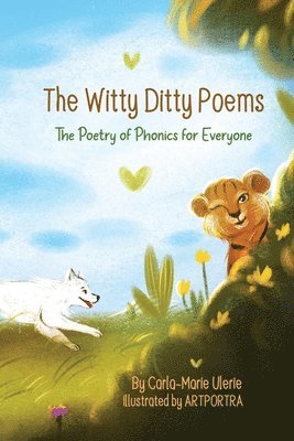 The Witty Ditty Poems: The Poetry of Phonics for Everyone 1