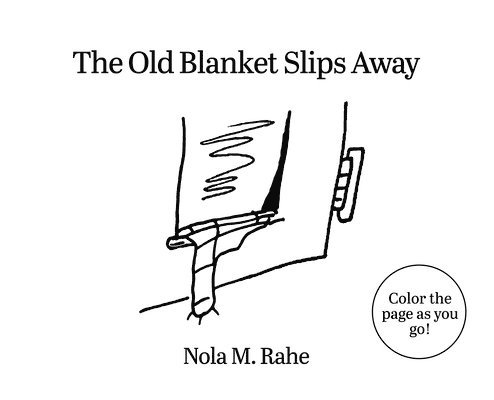 The Old Blanket Slips Away 1