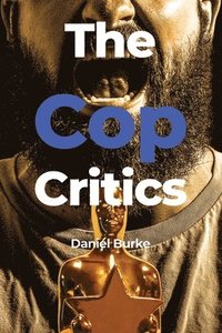bokomslag The Cop Critics
