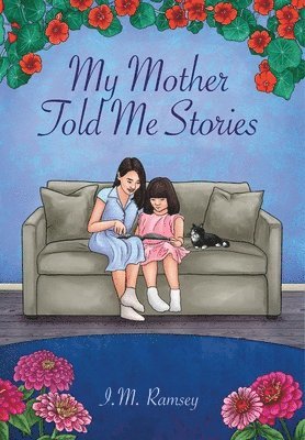 My Mother Told Me Stories 1