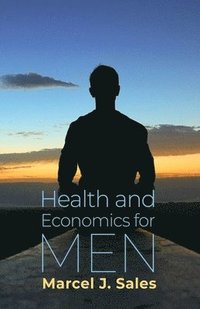 bokomslag Health and Economics for Men