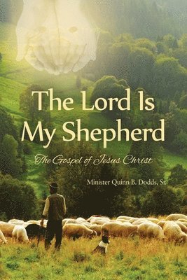 bokomslag Lord Is My Shepherd