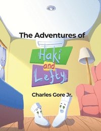 bokomslag The Adventures of Haki & Lefty