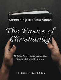 bokomslag The Basics of Christianity