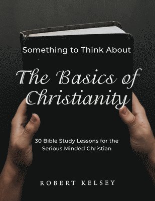 The Basics of Christianity 1