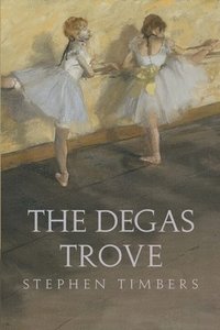 bokomslag The Degas Trove