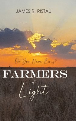 bokomslag Farmers of Light