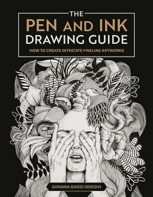 Giovana Ghizzi Vescovi - Pen and Ink Drawing Guide, Häftad