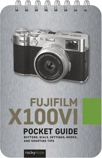 bokomslag Fujifilm X100VI: Pocket Guide