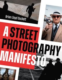bokomslag Street Photography Manifesto