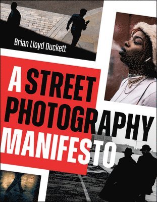 A Street Photography Manifesto 1