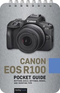 bokomslag Canon EOS R100: Pocket Guide