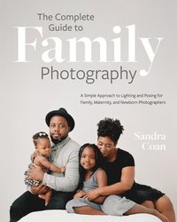 bokomslag Complete Guide to Family Photography