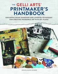 bokomslag Gelli Arts Printmaker's Handbook