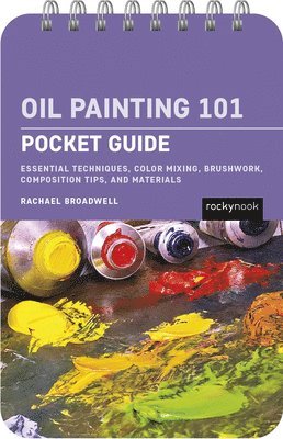 bokomslag Oil Painting 101: Pocket Guide