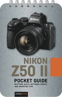 bokomslag Nikon Z50 II:¿Pocket¿Guide