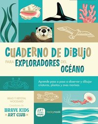 bokomslag Cuaderno de Dibujo Para Exploradores del Océano / Sketchbook for Ocean Explorers