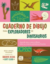 bokomslag Cuaderno de Dibujo Para Exploradores de Dinosaurios / Dinosaur Explorer Sketchbook