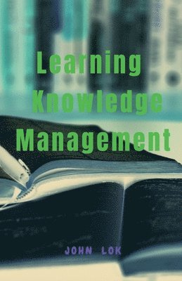 bokomslag Learning Knowledge Management