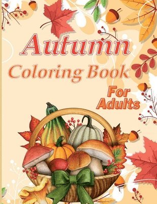 Autumn Coloring Book For Adults 1